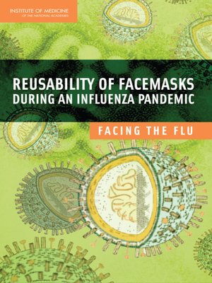 cover image of Reusability of Facemasks During an Influenza Pandemic